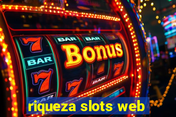 riqueza slots web